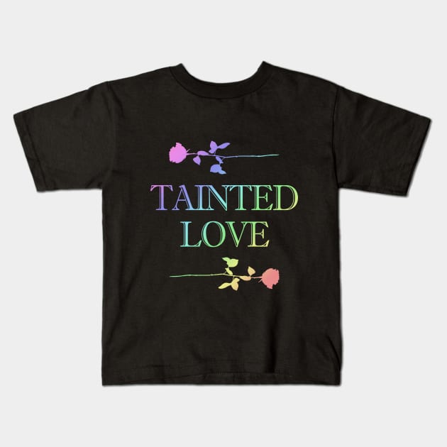 Tainted Love 80's Tribute Rainbow Design Kids T-Shirt by DankFutura